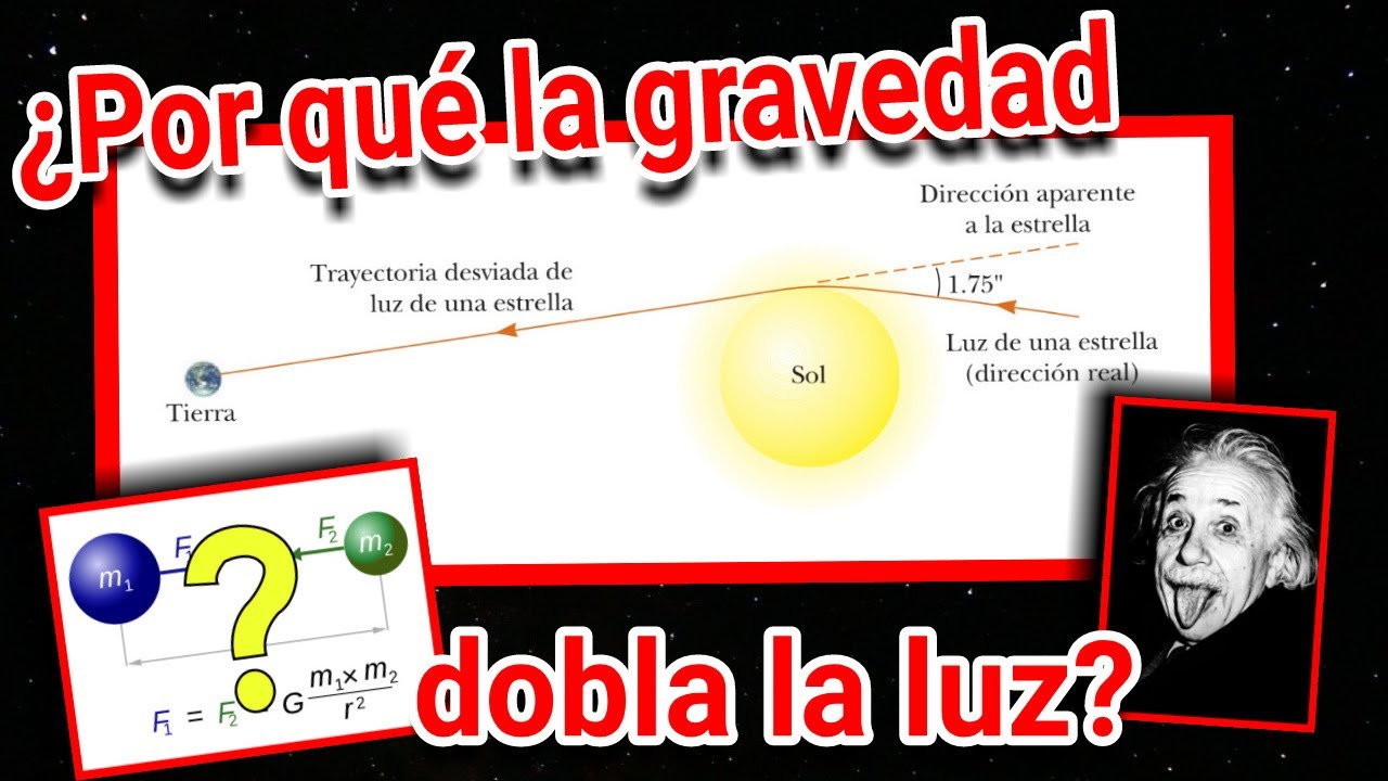 porque la luz se ve afectada por la gravedad